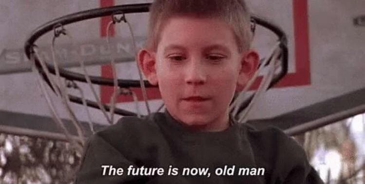 The Future Is Now, Old Man meme template - The Future Is Now Old Man