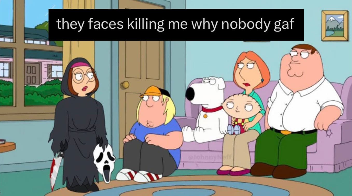 They Faces Killing Me Why Nobody GAF meme template - They Faces Killing Me Why Nobody GAF
