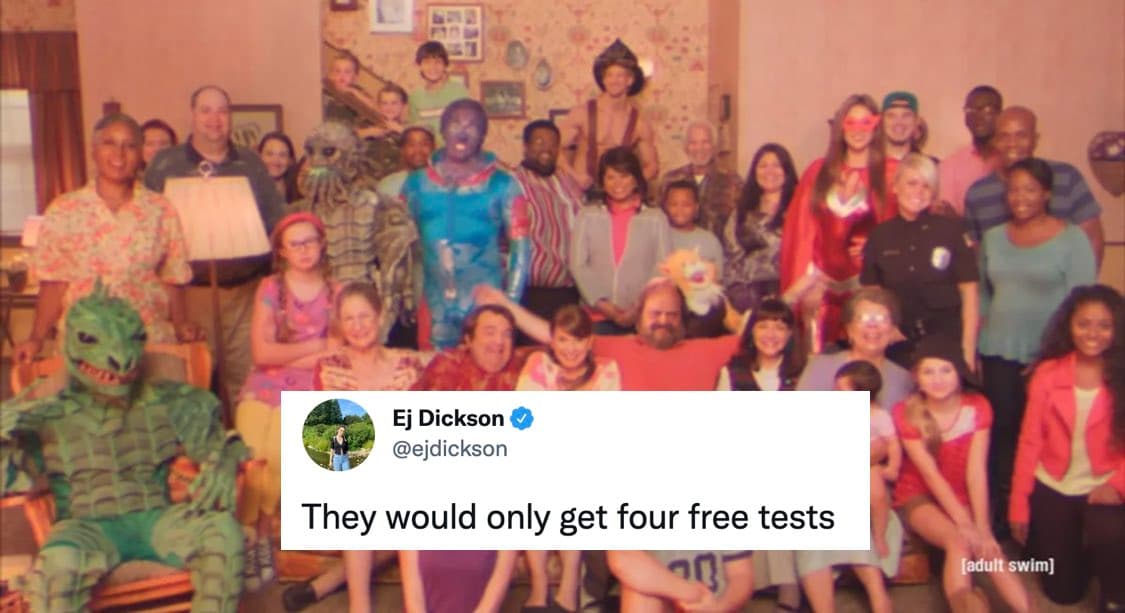 They Would Only Get Four Free Tests meme template - Four Free Tests