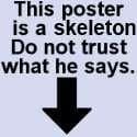 This Poster Is a Skeleton meme template - This Poster Is a Skeleton