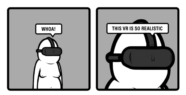 This VR Is So Realistic meme template - This VR Is So Realistic