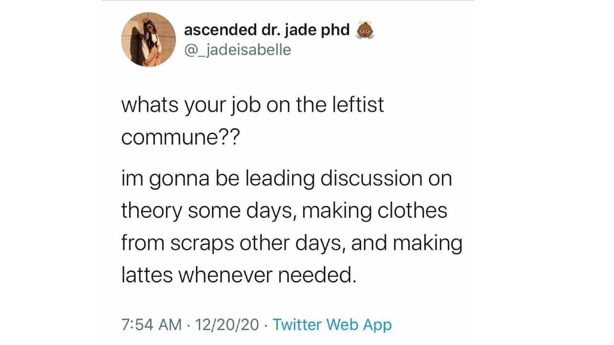 What's Your Job on the Leftist Commune? meme template - Leftist Commune