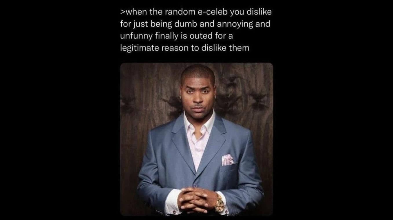 When The Random E-Celeb You Dislike Is Finally Outed meme template - E-Celeb Drama