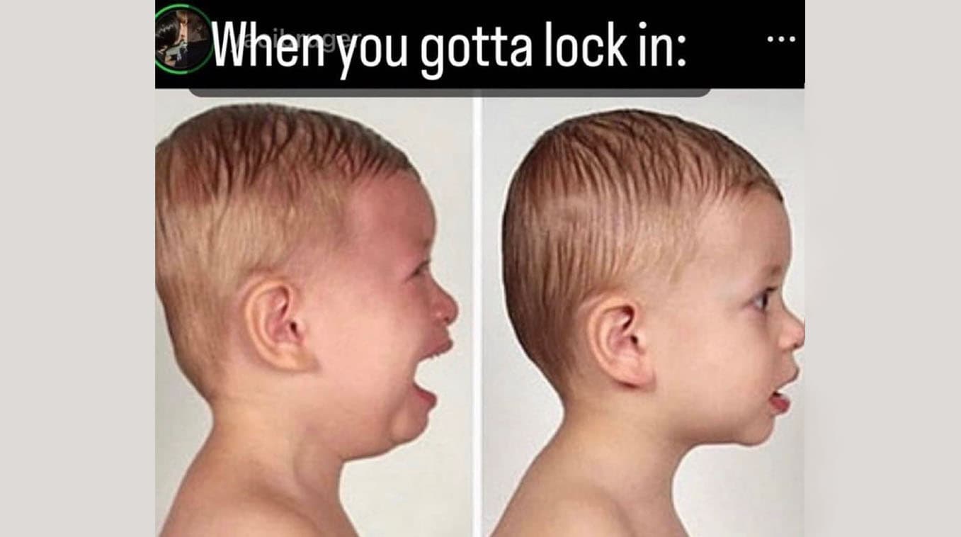 When You Gotta Lock In meme template - When You Gotta Lock In