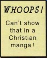 Whoops! Can't Show That in a Christian Manga! meme template - Whoops Can't Show That