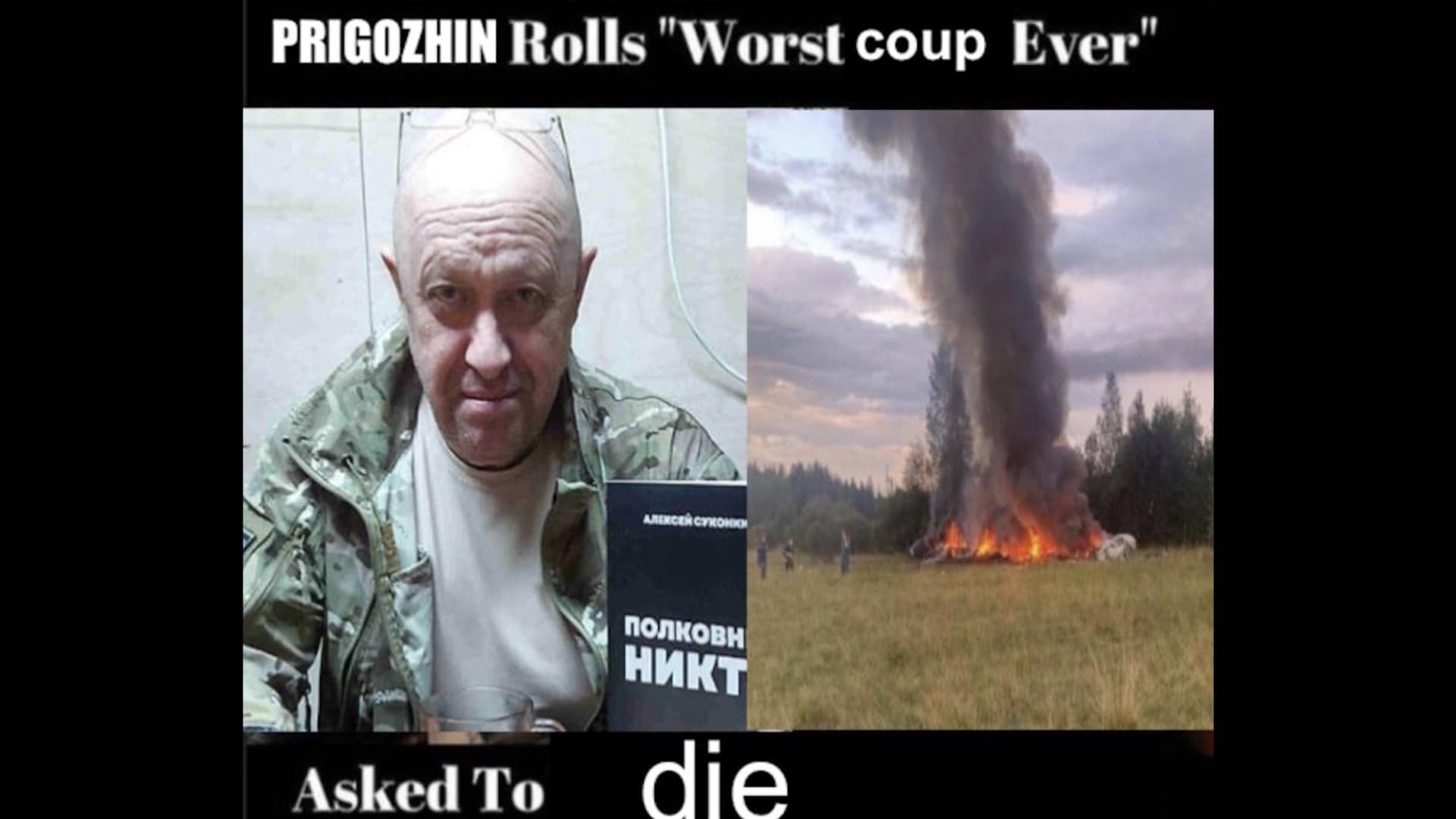 Yevgeny Prigozhin Plane Crash Death meme template - Yevgeny Prigozhin