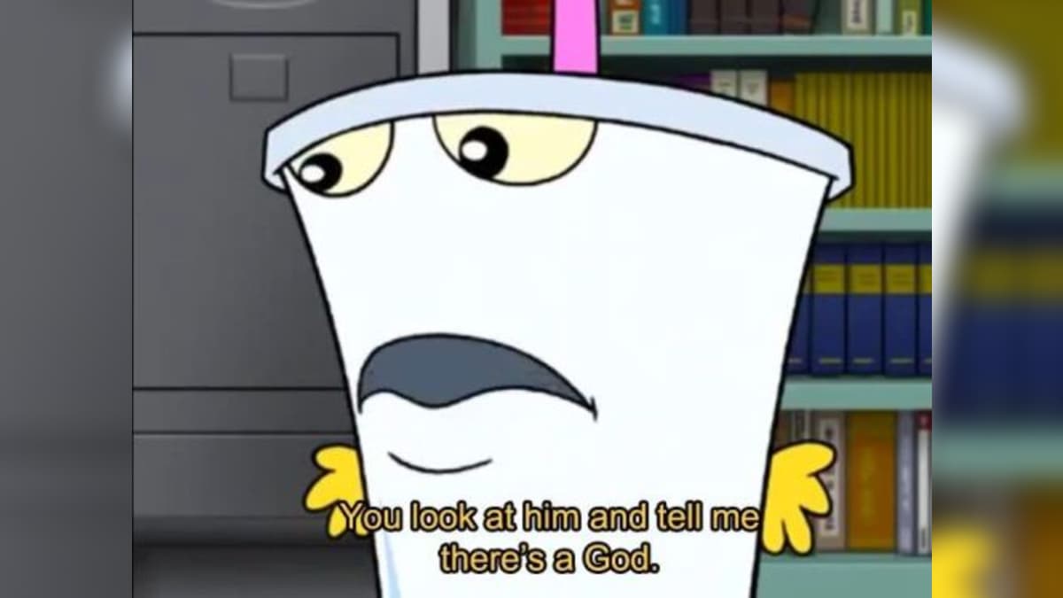 You Look At Him And Tell Me There's A God meme template - You Look At Him And Tell Me There's A God