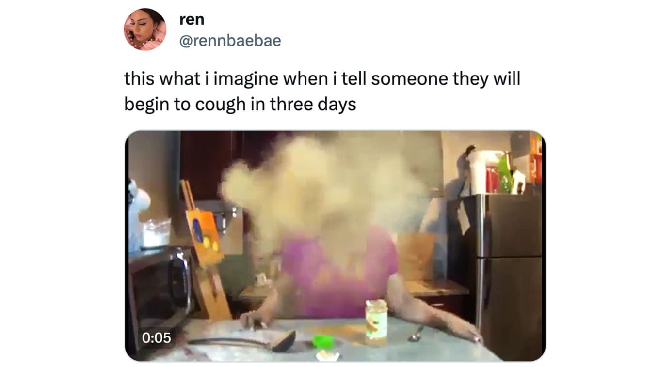 You Will Begin To Cough In 7 Days meme template - You Will Begin To Cough In 7 Days