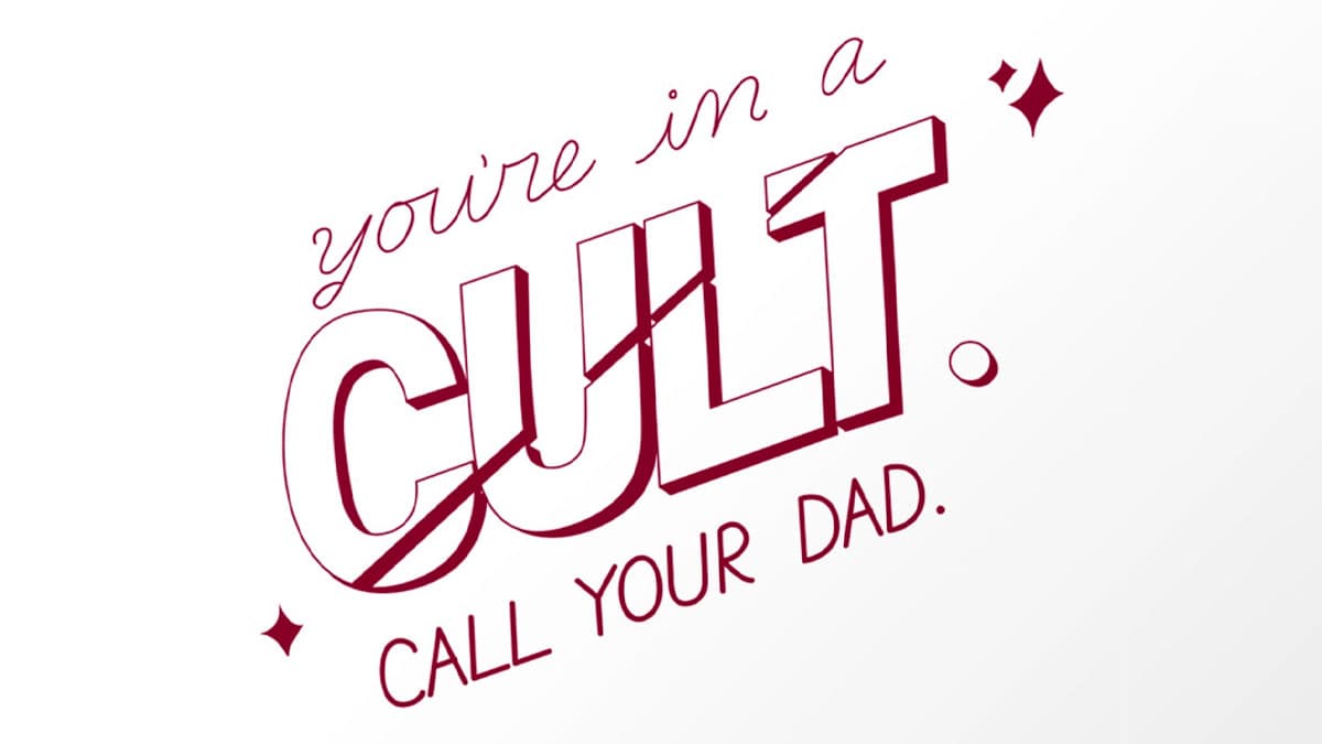 You're in a Cult, Call Your Dad meme template - You're in a Cult Call Your Dad